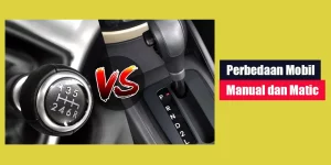 Perbedaan Mobil Manual dan Matic