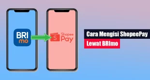 Cara Mengisi ShopeePay Lewat BRImo