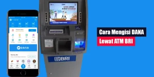 Cara Mengisi DANA Lewat ATM BRI
