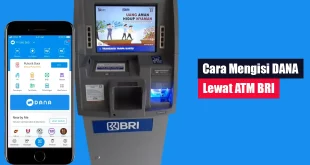 Cara Mengisi DANA Lewat ATM BRI