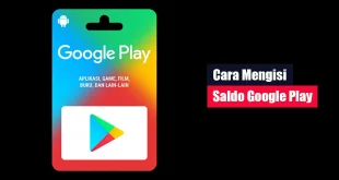 Cara Mengisi Saldo Google Play