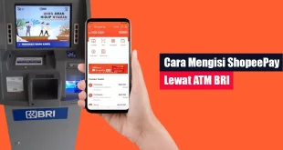 Cara Mengisi ShopeePay Lewat ATM BRI