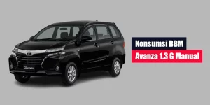 Konsumsi BBM Avanza 1.3 G Manual