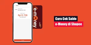 Cara Cek Saldo e-Money di Shopee