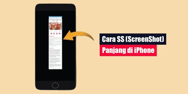 Cara SS Panjang di iPhone