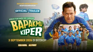 Film Bapakmu Kiper: Menggambarkan Kisah Kompleks Ayah-Anak