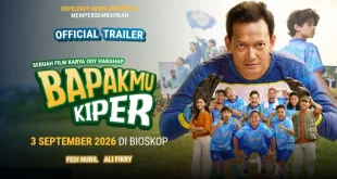 Film Bapakmu Kiper: Menggambarkan Kisah Kompleks Ayah-Anak