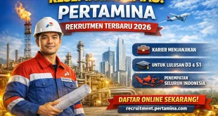 Kesempatan Emas! Pertamina Buka Rekrutmen Internship bagi Fresh Graduate Hingga 5 Juli 2026