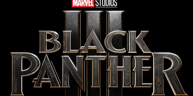 Marvel Studios Umumkan Black Panther 3: Film Superhero Ini Dijadwalkan Tayang Desember 2028
