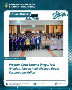 Membangun Bangsa dari Desa: Program Desa Sarjana Unggul Kabupaten Malinau