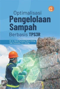 Pemprov DKI Optimalisasi Pengelolaan Sampah TPS 3R untuk Lingkungan Hijau