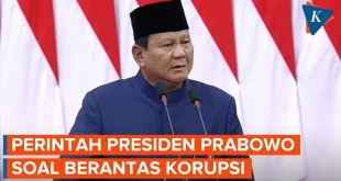 Presiden Prabowo Tegaskan Aparatur Harus Segera Berbenah untuk Tinggalkan Praktik Korupsi