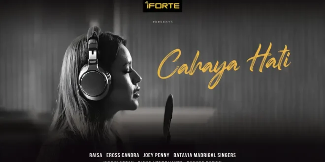 Protelindo dan iForte Rilis Lagu Cahaya Hati dengan Kolaborasi Raisa, Eross Candra, dan Batavia Madrigal Singers