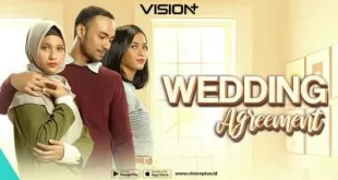 Sinopsis Cast dan Link Nonton Film Wedding Agreement di VISION: Kisah Percintaan yang Tak Terduga