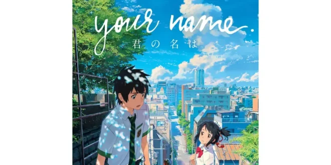 Sinopsis Film Anime Your Name 2016: Pertemuan Antara Pasangan Hidup Dapat Menyelamatkan Kita Pula