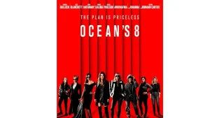 Sinopsis Film Ocean's Eight: Spin Off Trilogi Ocean's yang Menunjukkan Bahwa Perempuan Juga Bisa