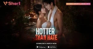 Sinopsis Microdrama Hotter Than Hate Kisah Revenge Plot Seru di VShort, Tonton untuk Menghilangkan Rasa Penasaran