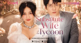 Substitute Wife of the Tycoon Tampil Exklusif di V Short Microdrama China yang Penuh Intrik