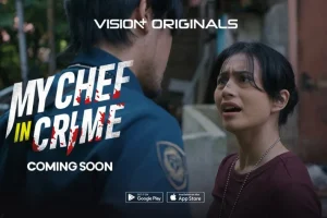 VISION+ Perkenalkan Line Up Original Series Baru, My Chef in Crime