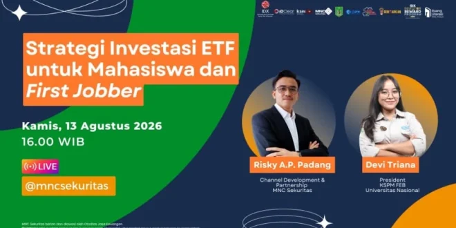 Saksikan IG Live MNC Sekuritas Sore Ini Strategi Investasi ETF untuk Mahasiswa First Jobber